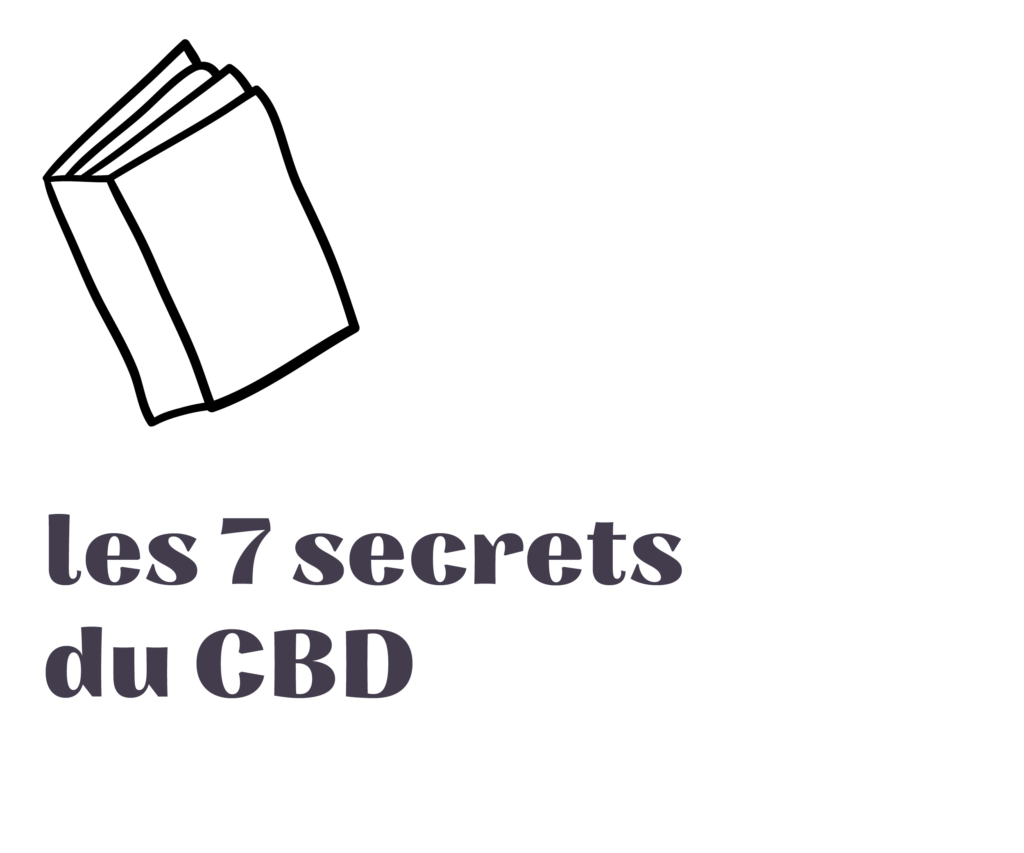 les 7 secrets du cbd